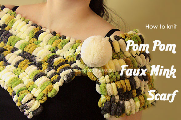 how to Knit Pom Pom Mink Scarf