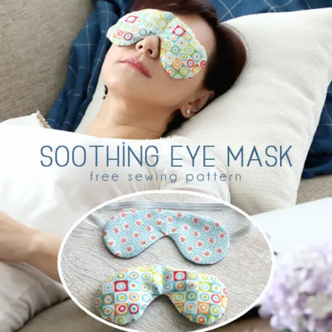 SOOTHING EYE MASK SEWING PATTERN