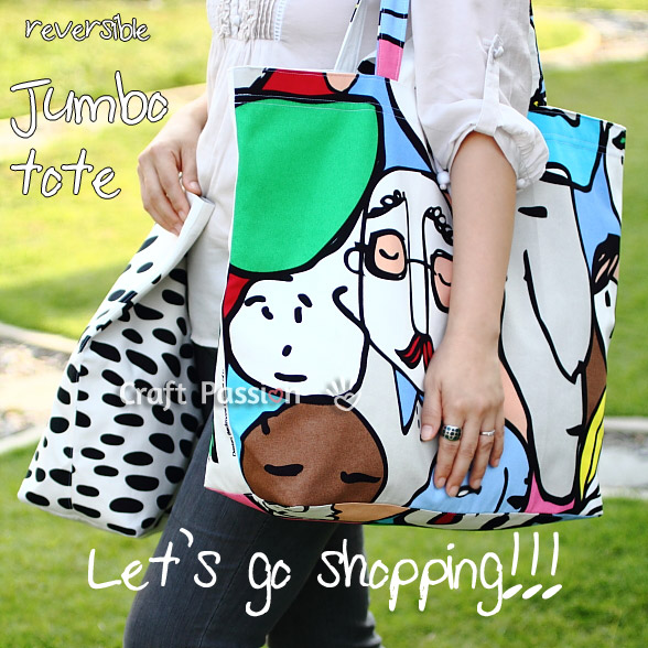 Sew a reversible jumbo tote bag, 1 tote bag 2 designs. Great to bring it out for shopping. Roll it up and keep in your handbag or car when not in use.