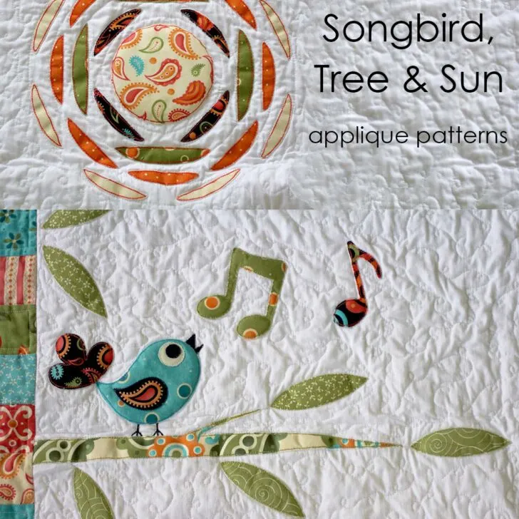 Get the Songbird applique patterns along with Tree branch & Sun to complete the 